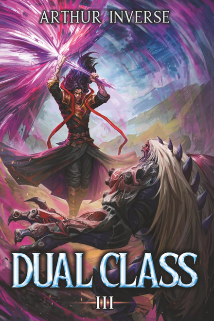Dual Class 3: A LitRPG Adventure