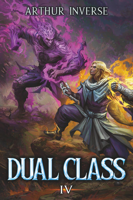 Dual Class 4: A LitRPG Adventure