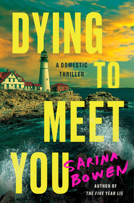 Dying to Meet You: A Twisty Psychological Thriller About a Single Mom