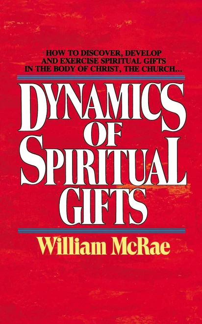 Dynamics of Spiritual Gifts