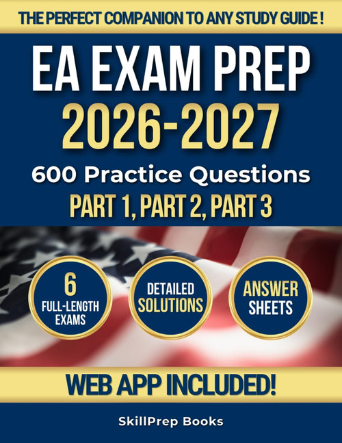 EA Exam Prep 2026–2027: Complete Enrolled Agent Review with 600 Practice Questions