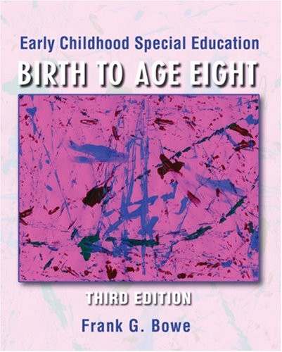 Early Childhood Special Education: Birth to Age Eight