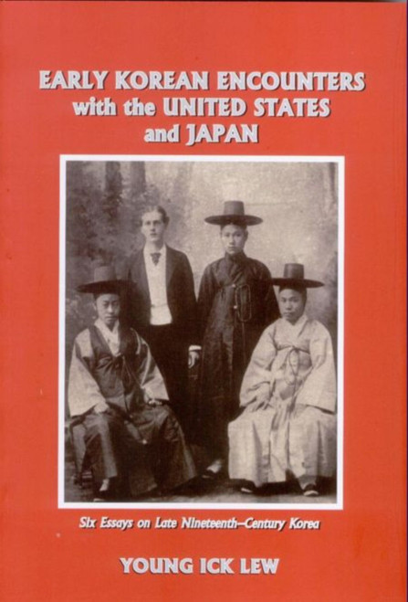 Early Encounters with the United States and Japan