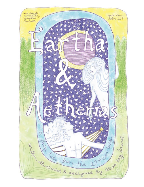 Eartha & Aetherias: A Fairy Tale from the 22nd Century