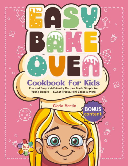 Easy Bake Oven Cookbook for Kids