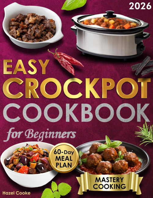 Easy Crockpot Cookbook for Beginners
