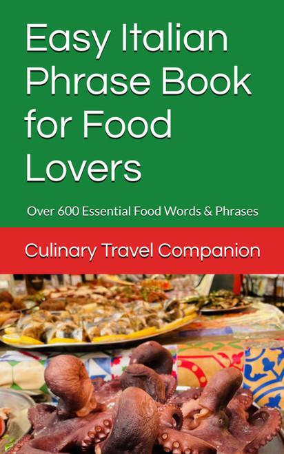 Easy Italian Phrase Book for Food Lovers