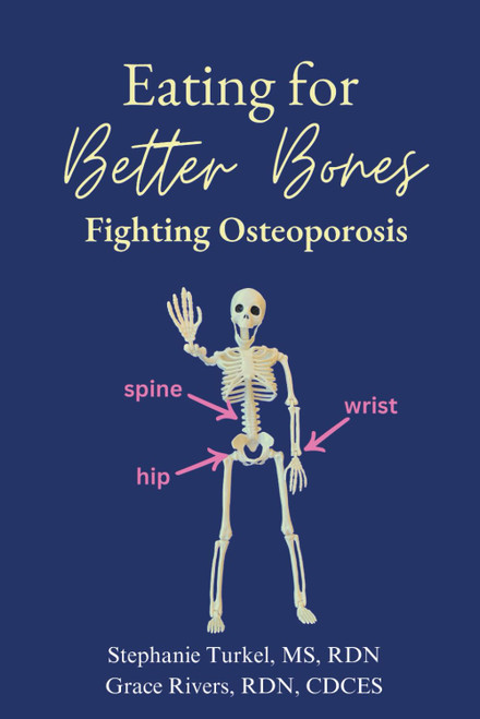 Eating for Better Bones: Fighting Osteoporosis