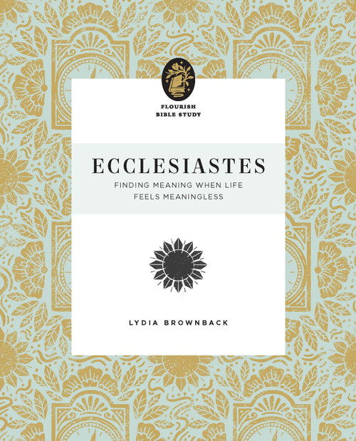 Ecclesiastes: Finding Meaning When Life Feels Meaningless