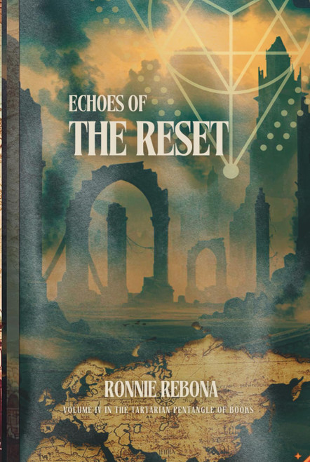 Echoes of the Reset (The Tartarian Empire Series)