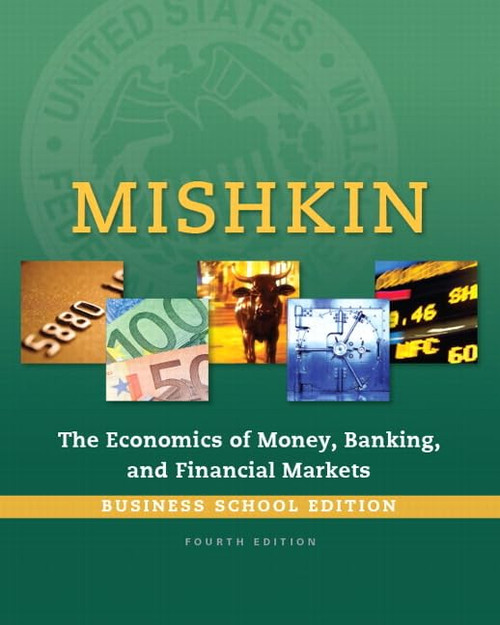 Economics of Money, Banking and Financial Markets, The, Business School