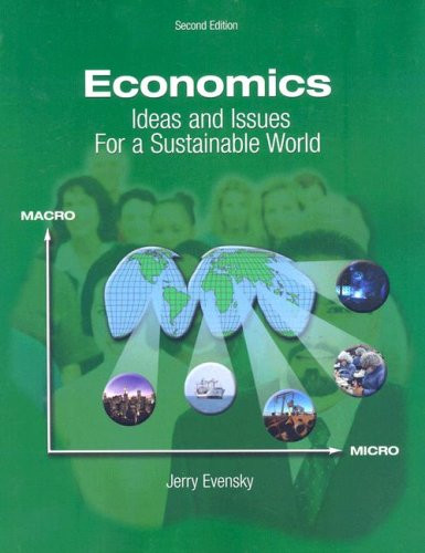 Economics: Ideas and Issues For a Sustainable World