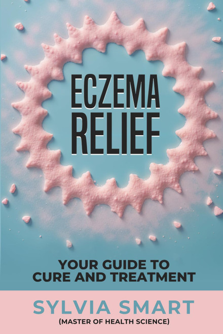 Eczema Relief: Your Guide to Cure and Treatment