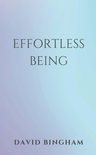 Effortless Being