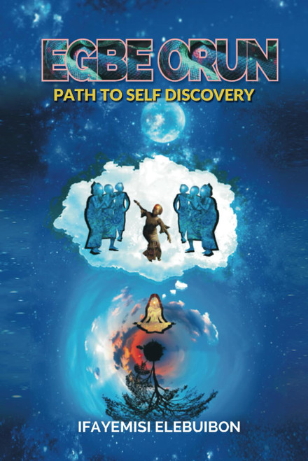 Egbe Orun Path to Self Discovery