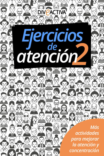 Ejercicios de Atención 2. Más Actividades para Mejorar la Atención y Concentración