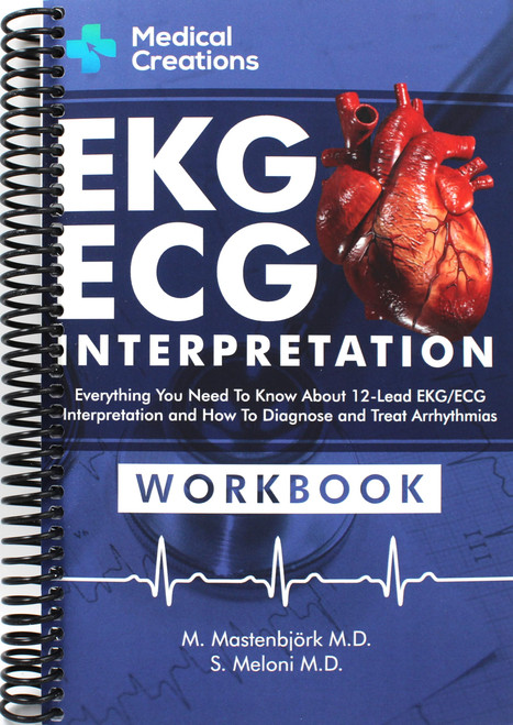 EKG/ECG Interpretation: Everything you Need to Know about the 12