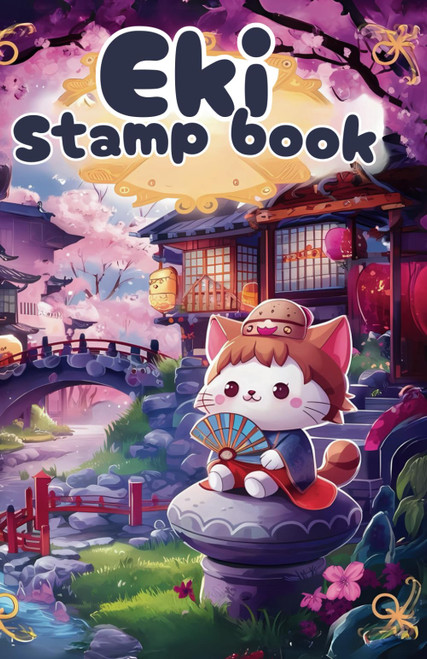 Eki Japan Travel Stamp Book: Collect stamps and Memories from your train