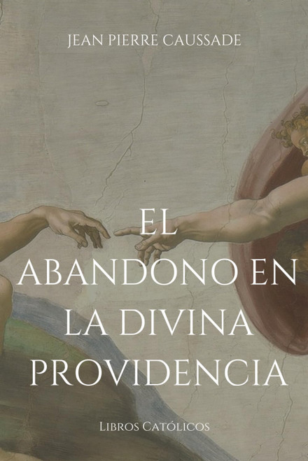 El abandono en la Divina Providencia