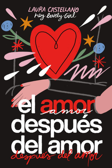 El amor después del amor después del amor: Poemas e ilustraciones sobre el duelo