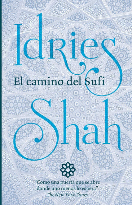 El camino del Sufi (Spanish Edition)