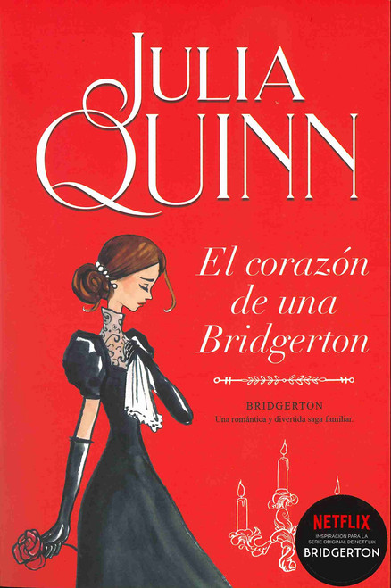 El corazón de una Bridgerton (Bridgerton 6) (Spanish Edition)