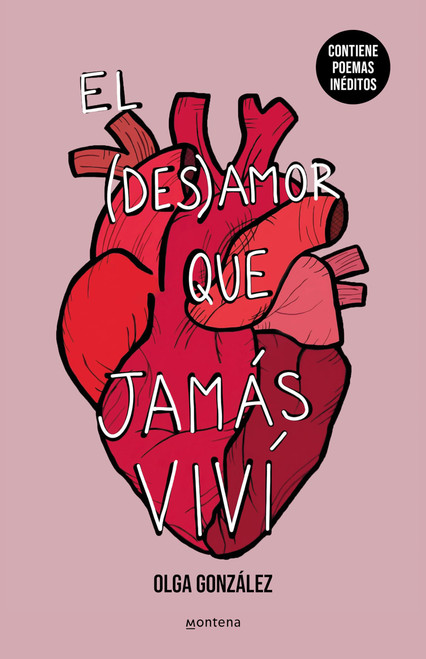 El desamor que jamás viví: Edición ampliada con poemas inéditos