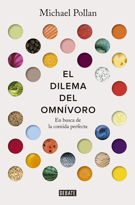 El dilema del omnívoro: En busca de la comida perfecta