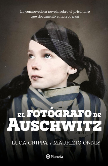 El fotógrafo de Auschwitz / The Auschwitz Photographer (Spanish Edition)