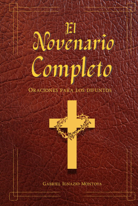 El Novenario completo libro de oraciones para los difuntos