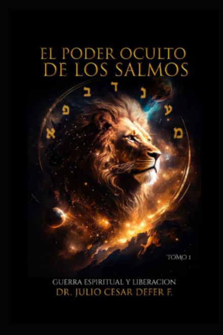 El Poder Oculto de los Salmos: guerra espiritual y liberación (Spanish Edition)