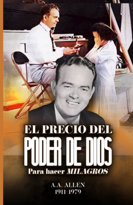 El Precio del Poder de Dios para Hacer Milagros (Spanish Edition)