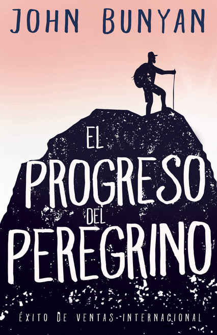 El Progreso del Peregrino (Spanish Edition)