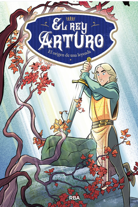 El Rey Arturo 1 - El origen de una leyenda (Spanish Edition)