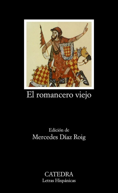 El romancero viejo (Letras Hispanicas) (Spanish Edition)
