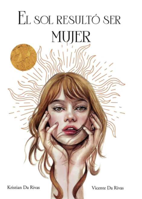 El sol resultó ser mujer (Spanish Edition)
