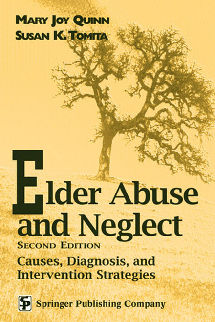 Elder Abuse And Neglect: Causes, Diagnosis, and Interventional Strategies