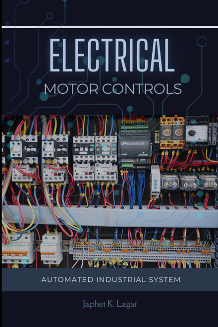 ELECTRICAL MOTOR CONTROLS: Automated Industrial System