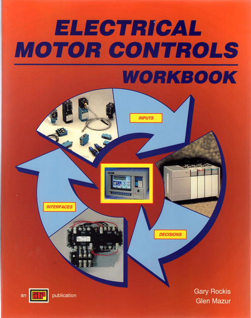 Electrical Motor Controls: Workbook