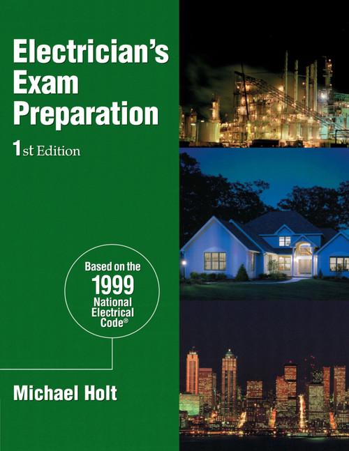 Electrician's Exam Preparation: Electrical Theory