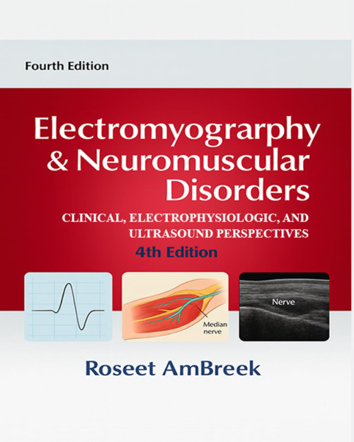 Electromyography & Neuromuscular Disorders: Clinical