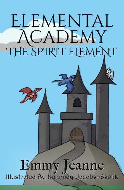 Elemental Academy: The Spirit Element