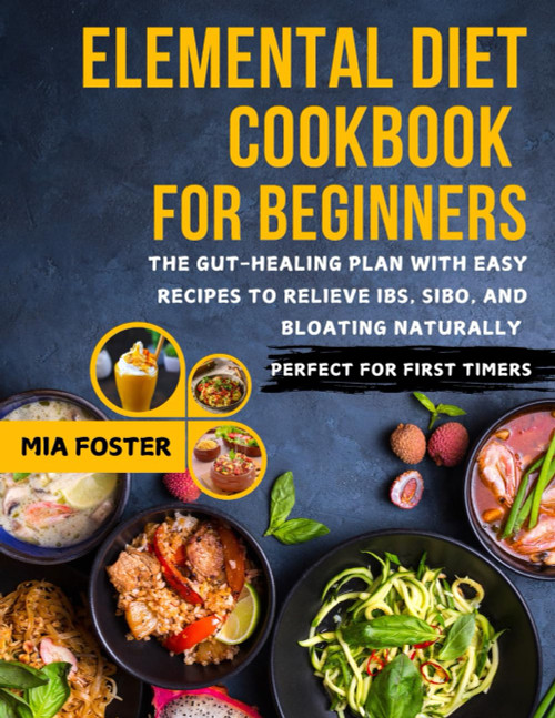 Elemental Diet Cookbook for Beginners