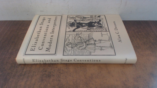 Elizabethan Stage Conventions and Modern Interpreters