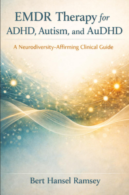 EMDR Therapy for ADHD, Autism, and AuDHD
