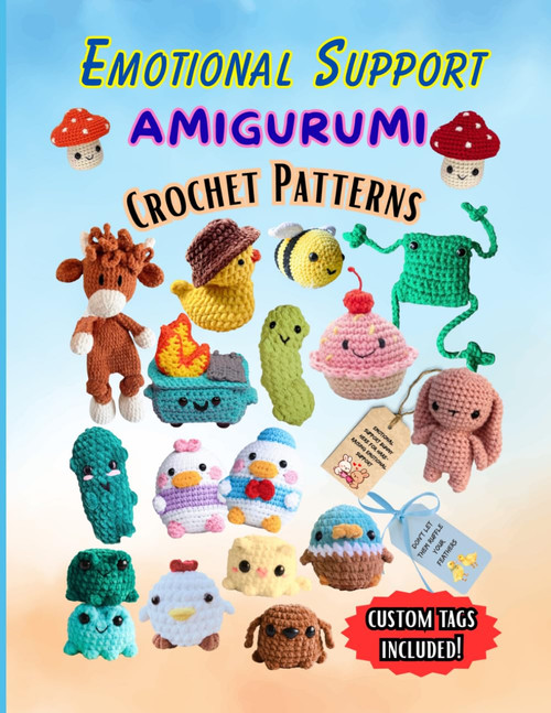 Emotional Support Amigurumi Crochet Patterns
