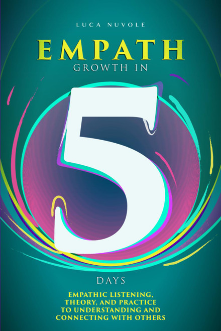 Empath Growth in 5 Days: Empathic Listening