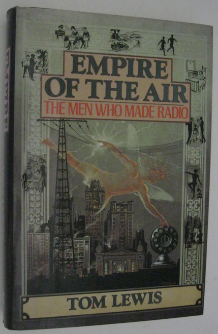 Empire of the Air: The Men Who Made Radio