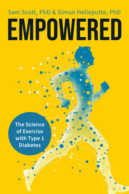 Empowered: The Science of Exercise with Type 1 Diabetes