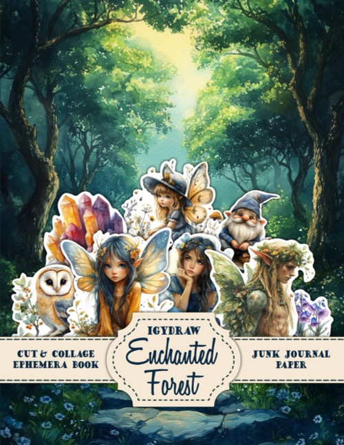 Enchanted Forest Cut and Collage - Ephemera Book - Fairies